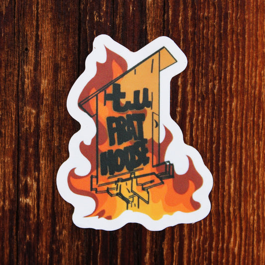 Bonfire: tu Frat House Sticker